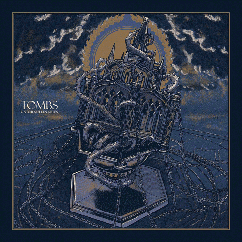 Tombs : Under Sullen Skies